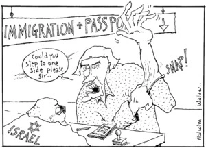 IMMIGRATION + PASSPORTS. "Could you step to one side please sir..." Israel. Sunday News, 16 July 2004