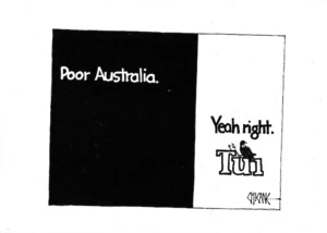 'Poor Australia. Yeah right.' 31 December 2008.