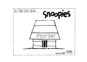 In the dog box... Snoopies. You've got jail. 26 January 2009.
