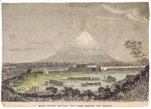 Artist unknown :Mount Egmont and Turo Turo Mokai Redoubt, New Zealand. [Published in The illustrated Australian news, 19 June 1869]