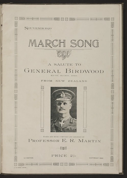 March song : a salute to General Birdwood from New Zealand / words and music composed and arranged by E.R. Martin.