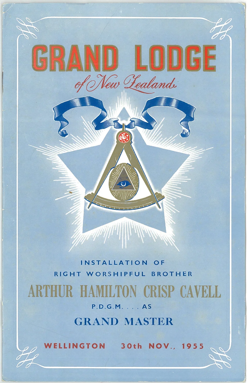 Grand Lodge of New Zealand, Installation of Right Worshipful Brother, Arthur Hamilton Crisp Cavell, as Grand Master, Wellington, 1955