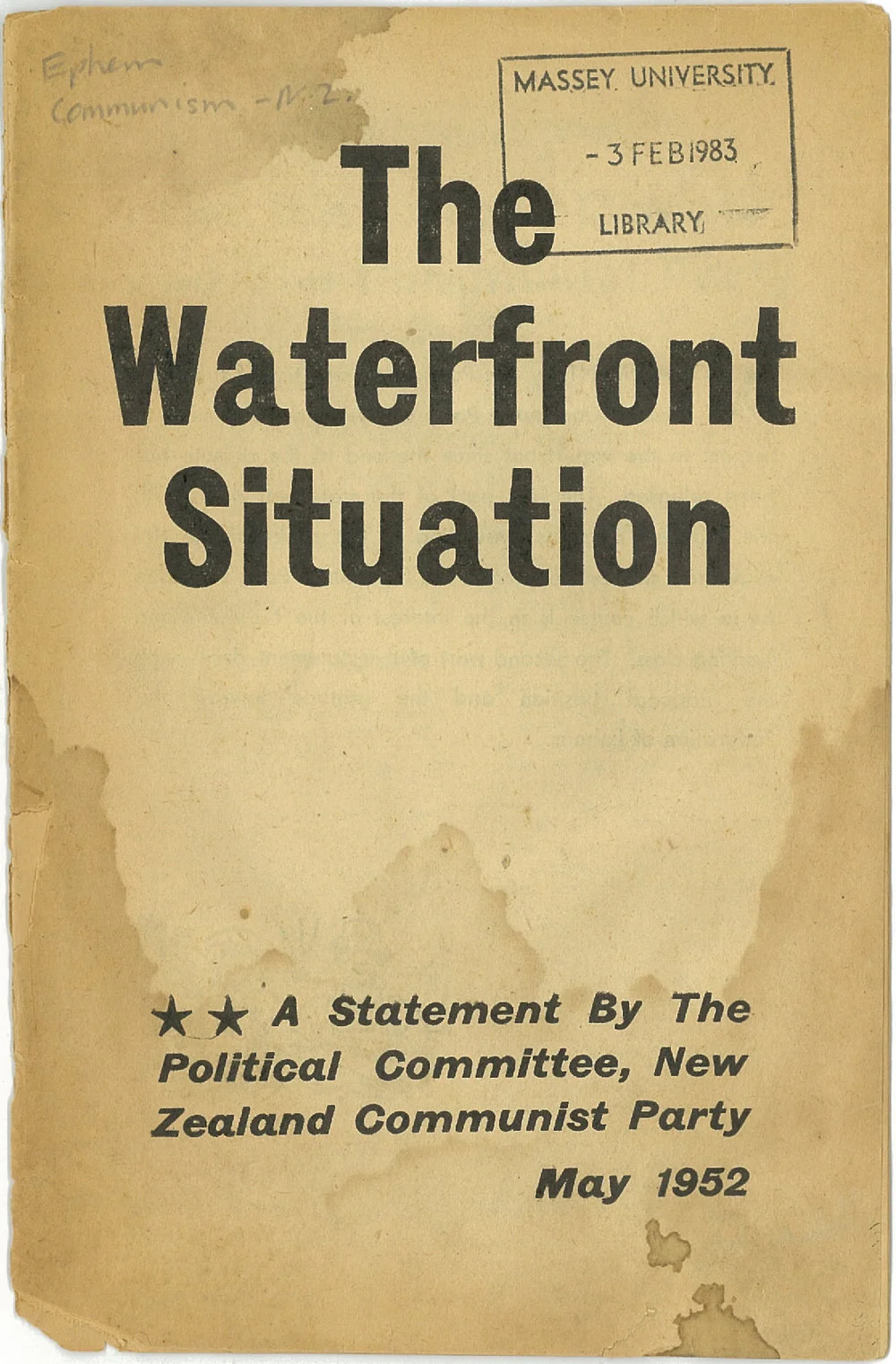 The waterfront situation: a statement by the Political Committee, New Zealand Communist Party, May 1952