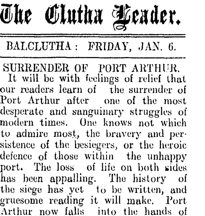 The Clutha Leader. BALCLUTHA: FRIDAY, JAN. 6. SURRENDER OF PORT ARTHUR. (Clutha Leader 6-1-1905)