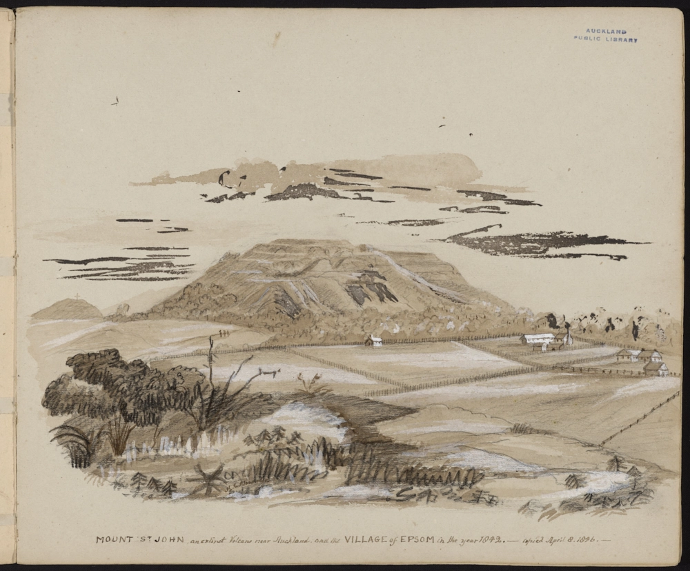 Mount St John, an extinct volcano near Auckland, and the village of Epsom in the year 1842. Copied April 8 1846.