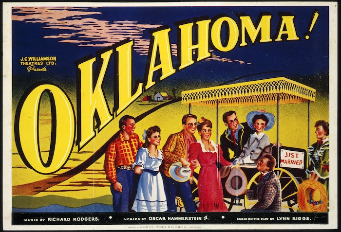 J C Williamson Theatres Ltd :Oklahoma! Music by Richard Rodgers, lyrics by Oscar Hammerstein II, based on the play by Lynn Riggs. Wright & Jaques Ltd., printers, 52-54 Albert St, Auckland. [1950].