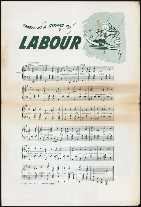 New Zealand Labour Party :There's a swing to Labour. Waltz tempo [sheet music. 1957?]