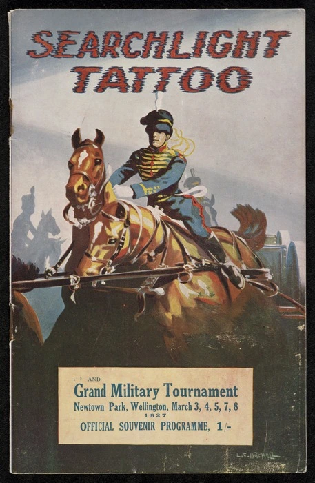 Mitchell, Leonard Cornwall, 1901-1971 :Searchlight tattoo and grand military tournament, Newtown Park, Wellington, March 3,4,5,7,8 1927. Official souvenir programme [cover].
