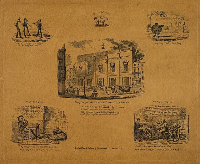 George Cruikshank - A Series of 5 small etchings on one sheet clockwise from top left: ‘Legs famous for cutting & shuffling’, ‘Anything but fair play’, ‘House of industry’, ‘The abode of genius’, ‘Johnny Cockaigne showing cousin Tummas a lion’s den’