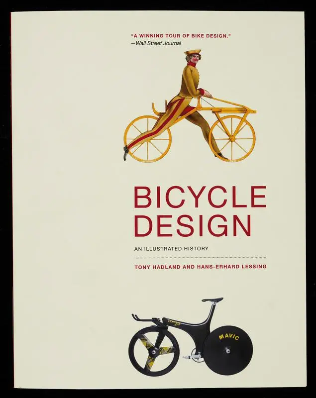 Bicycle design : an illustrated history
