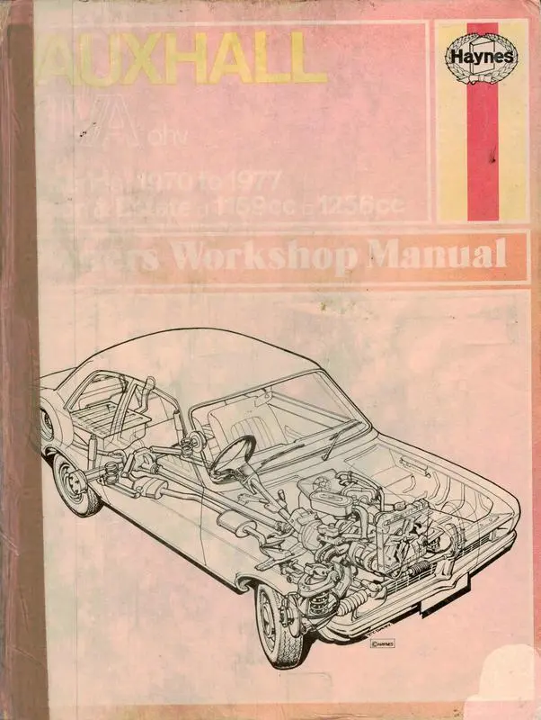 Vauxhall Viva ohv 1970 to 1977 Saloon & Estate 1159cc, 1256cc Owners Workshop Manual