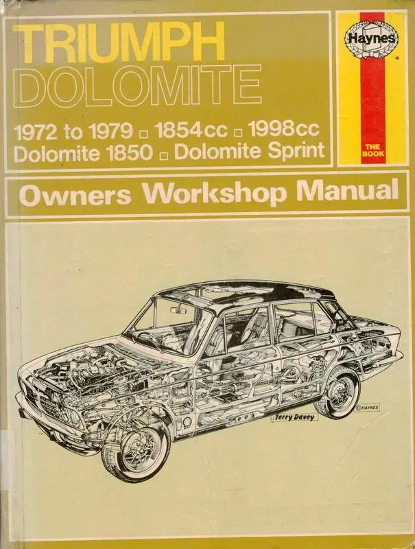 Triumph Dolomite 1972 to 1979 1854cc, 1998cc, Dolomite 1850, Dolomite Sprint Owners Workshop Manual