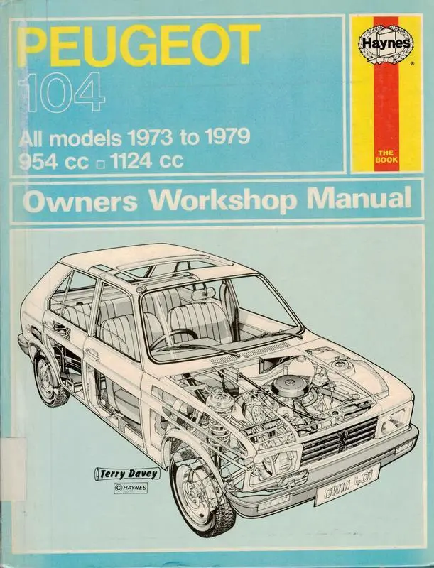 Peugeot 104 all models 1973 to 1979 954cc, 1124cc owners workshop manual