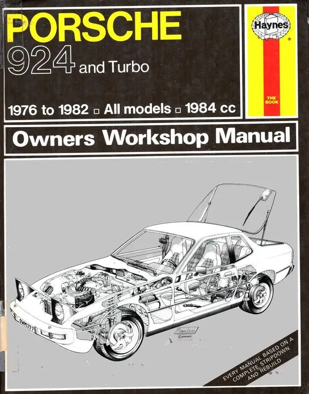 Porsche 924 and turbo owners workshop manual : 1976-1982, all models, 1984cc owners workshop manual