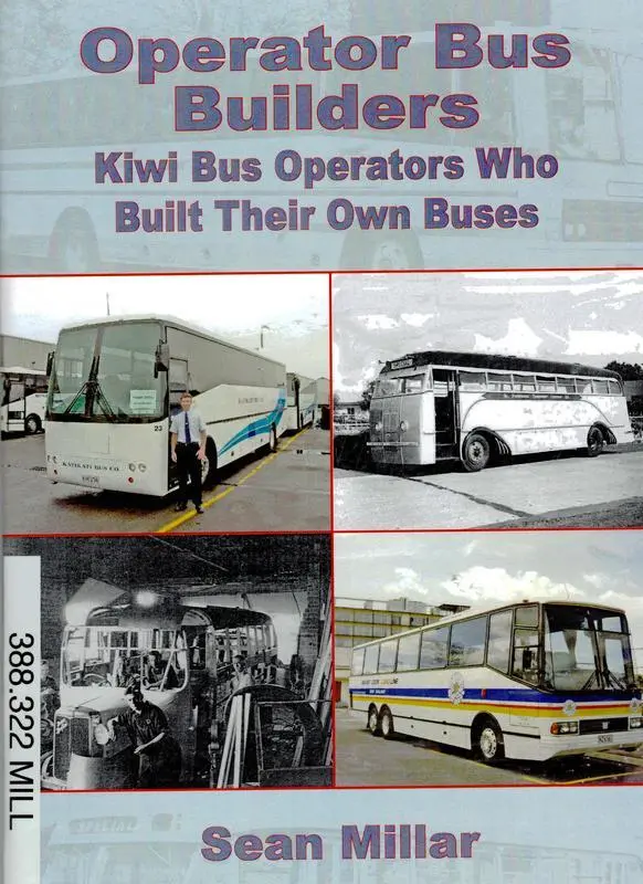 Operator bus builders : Kiwi bus operators who built their own buses