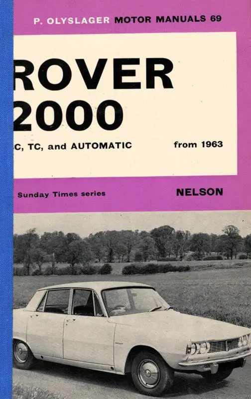 Rover 2000 SC, TC and Automatic from 1963