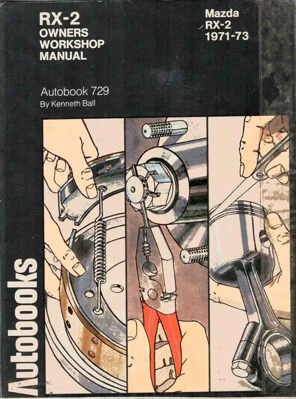 Mazda RX-2, 1971-73, Autobook Owners Workshop Manual