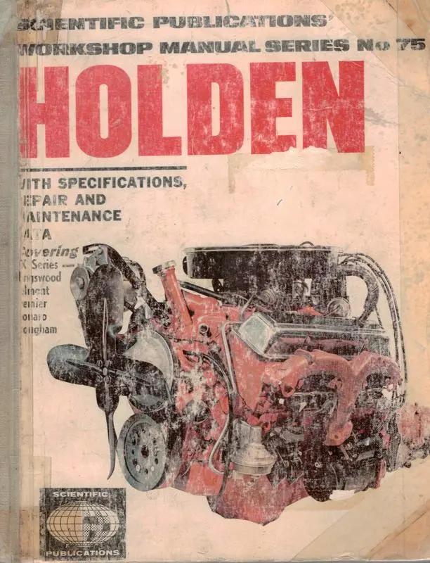 Holden HK series : with specifications, repair and maintenance data
