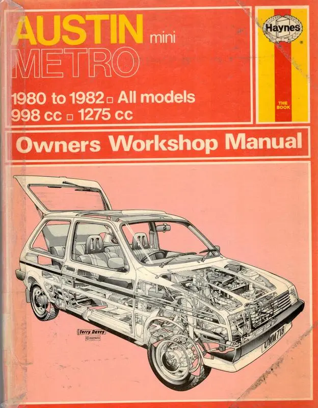 Austin Mini Metro 1980 to 1982: all models 998 cc, 1275 cc owners workshop manual