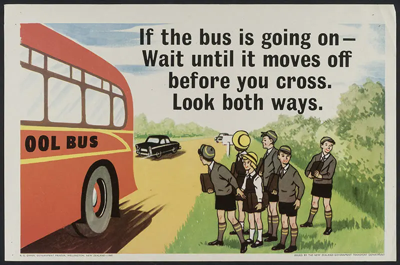 'If the Bus is Going on ..Wait until it moves off before you cross'. [poster]