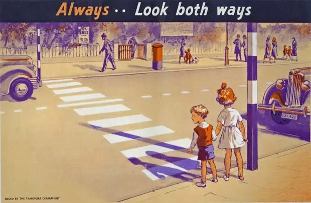 'Always ... Look Both Ways' [poster]