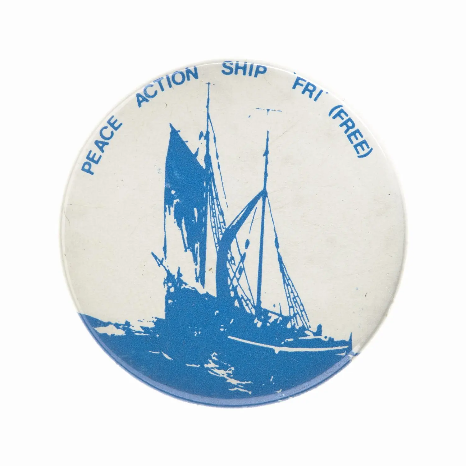 Badge - Peace Action Ship Fri, circa 1973-1977