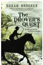 The Drovers Quest - Fiction about Goldfields