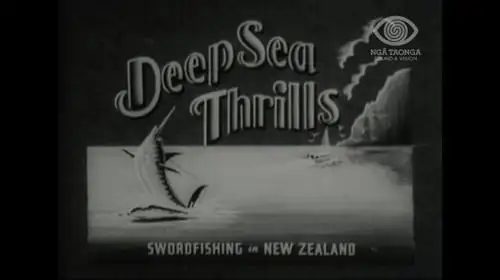 DEEP SEA THRILLS. SWORDFISHING IN NEW ZEALAND