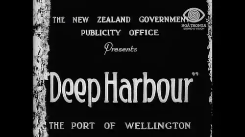 DEEP HARBOUR : THE PORT OF WELLINGTON