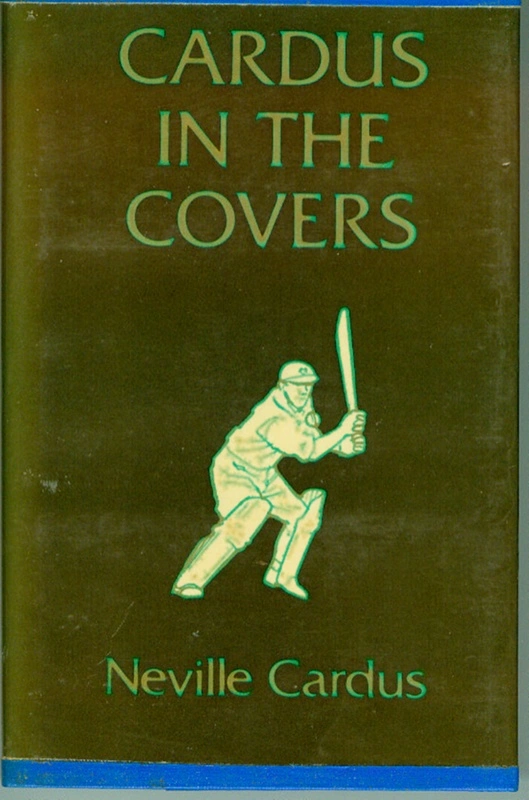 Book: Cardus in the Covers by Neville Cardus, 1978