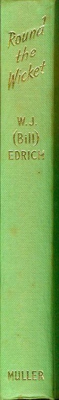 Book: Round the Wicket by W. J. (Bill) Edrich 1959