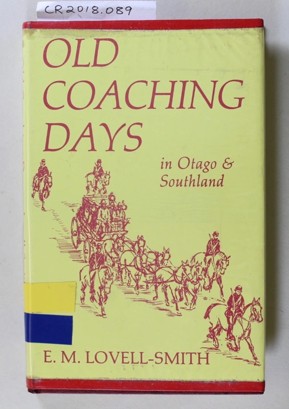 Book, OLD COACHING DAYS in Otago & Southland