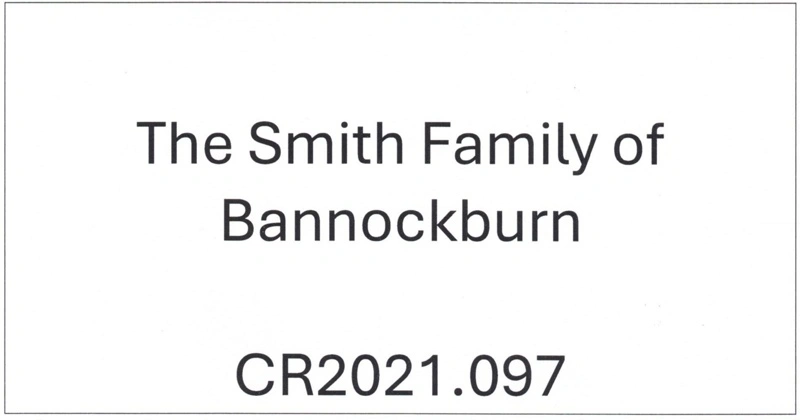 Folder, the Smith Family of Bannockburn