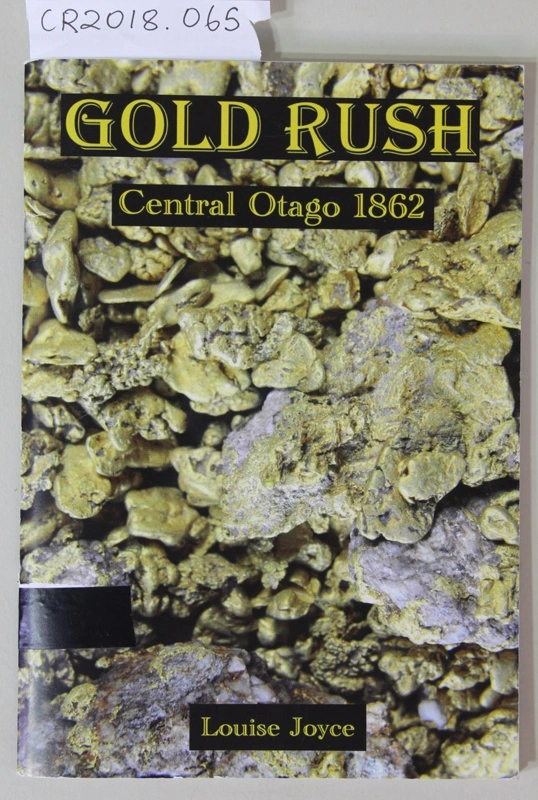 Booklet, GOLD RUSH Central Otago 1862