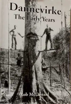 Dannevirke – The Early Years