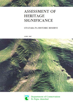 Assessment of Heritage Significance – Otatara Pa Historic Reserve