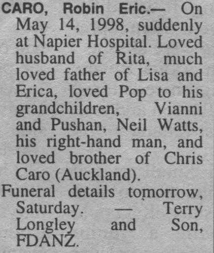 Caro, Robin Eric Death Notice 1998 (The Hawke's Bay Herald Tribune)
