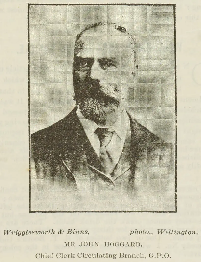 Mr John Hoggard. Chief Clerk Circulating Branch, G.P.O.