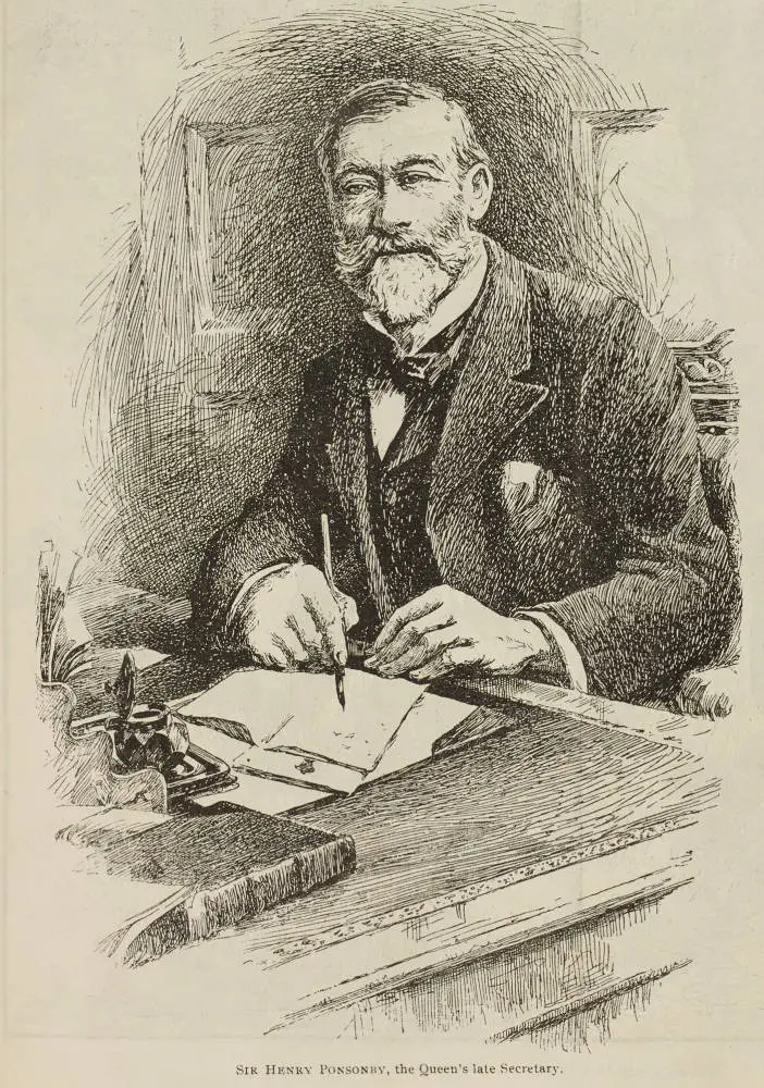 Sir Henry Ponsonby, the Queen's late secretary