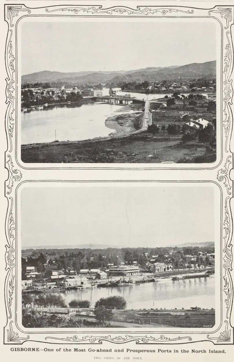 Gisborne - one of the most go-ahead and prosperous ports in the North Island. Two views of the town