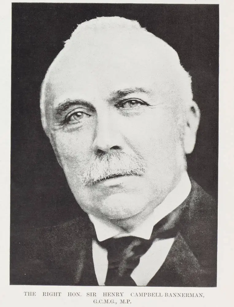 The Right Hon. Sir Henry Campbell Bannerman, G.C.M.G., M.P.