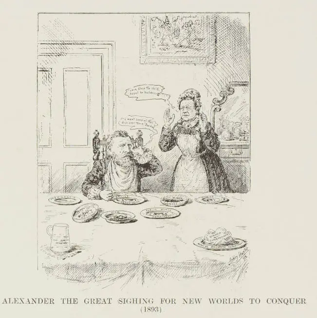 Mr. Seddon's career in cartoon: Alexander the Great sighing for new worlds to conquer (1893)