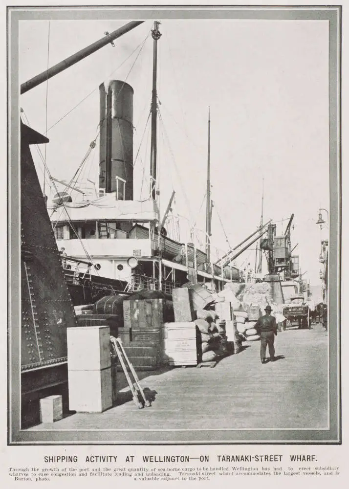 Shipping activity at Wellington - on Taranaki Street wharf