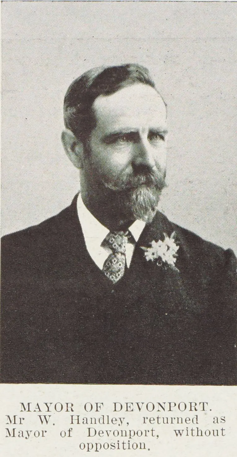Mayor of Devonport. Mr W. Handley, returned as Mayor of Devonport, without opposition