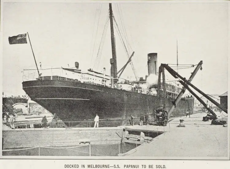 Docked in Melbourne - S.S. Papanui to be sold
