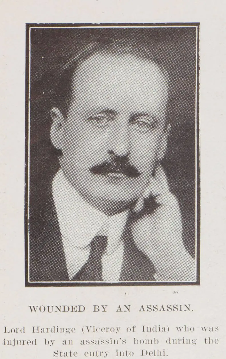 Wounded by an assassin. Lord Hardinge (Viceroy of India) who was injured by an assassin's bomb during the state entry into Delhi