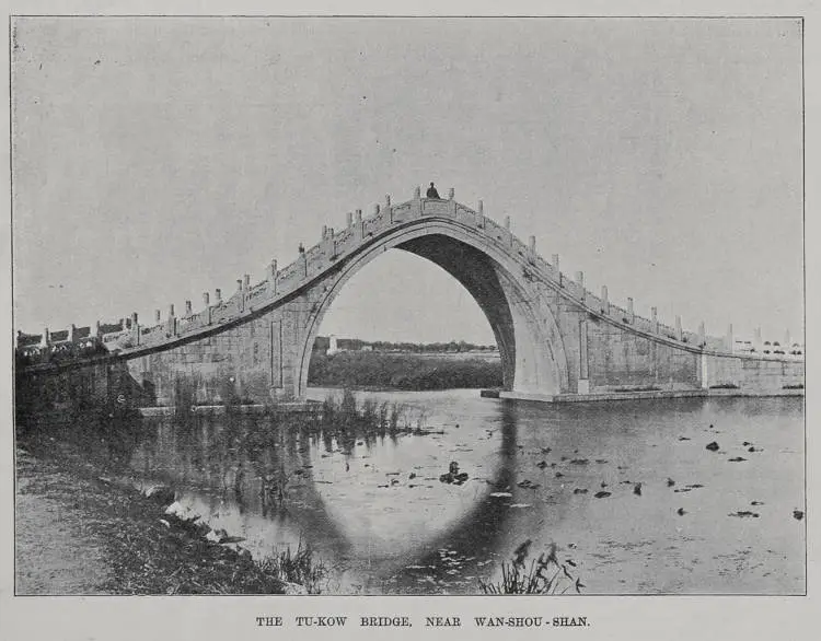 The Tu-Kow bridge, near Wan-Shou-Shan