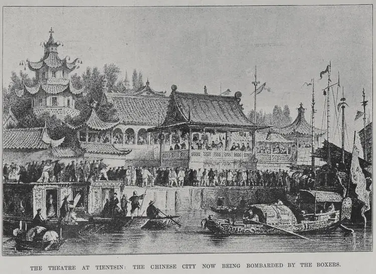 The theatre at Tientsin: the Chinese city now being bombarded by the Boxers