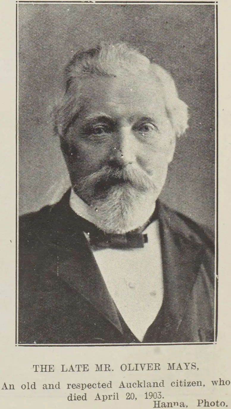 The late Mr. Oliver Mays, an old and respected Auckland citizen, who died April 20, 1903