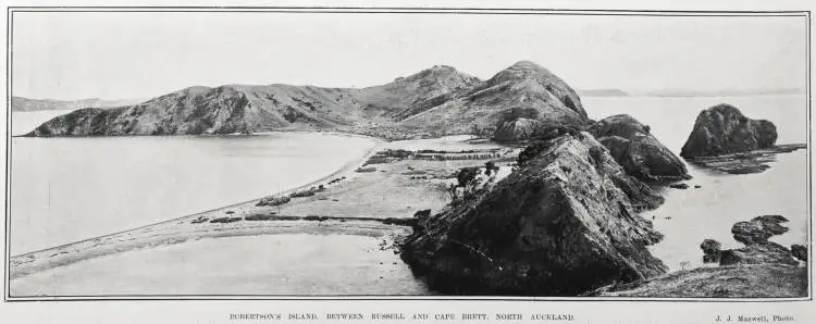 ROBERTSON'S ISLAND, BETWEEN RUSSELL AND CAPE BRETT, NORTH AUCKLAND